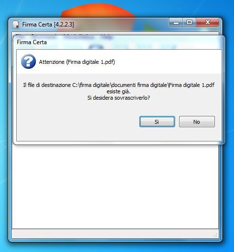 Firma certa, salva il file firmato sovrascrivere o rinominare
