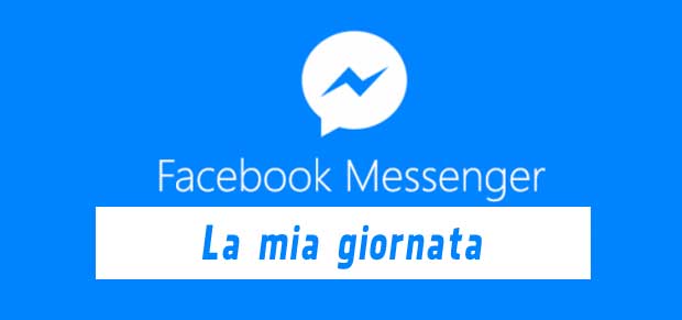 messenger la mia giornata